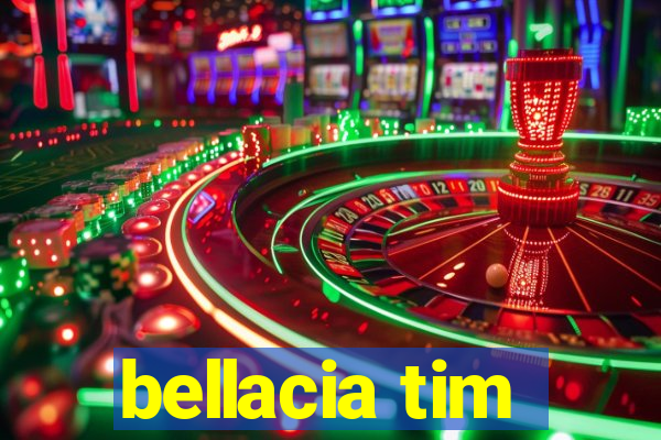 bellacia tim